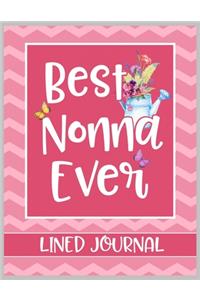 Best Nonna Ever Lined Journal: Blank Lined Book for the Best Grandma to write notes, daily reflections, and letters