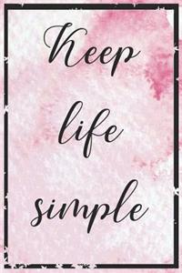 Keep Life Simple
