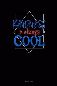 Kindness Is Always Cool