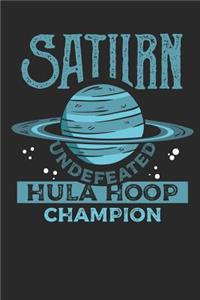 Saturn Undefeated Hula Hoop Champion