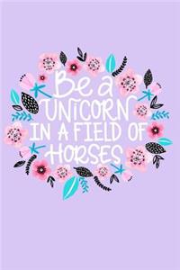 Be A Unicorn In A Field Of Horses - Mid Year Academic Teacher Planner With Schedules, Trackers. Logs, Reports, Goal Setting & Positive Quotes