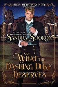 What the Dashing Duke Deserves