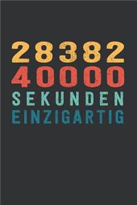 2 838 240 000 Sekunden Einzigartig