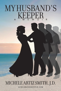 My Husband's Keeper: A Memoir