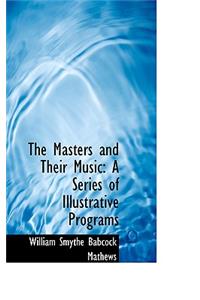 The Masters and Their Music