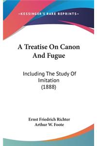 Treatise On Canon And Fugue