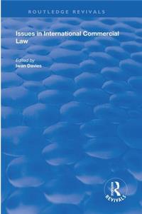Issues in International Commercial Law