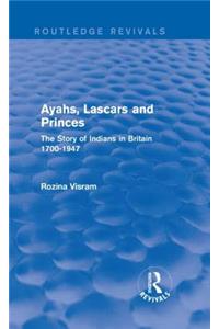 Ayahs, Lascars and Princes