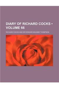 Diary of Richard Cocks (Volume 66)