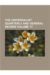 The Universalist Quarterly and General Review Volume 17