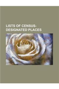 Lists of Census-Designated Places