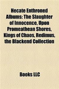 Hecate Enthroned Albums