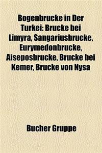 Bogenbrucke in Der Turkei