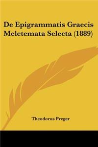 de Epigrammatis Graecis Meletemata Selecta (1889)