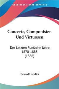 Concerte, Componisten Und Virtuosen