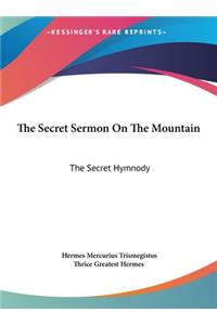 The Secret Sermon on the Mountain