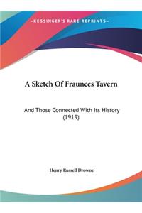A Sketch Of Fraunces Tavern