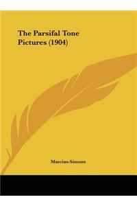 The Parsifal Tone Pictures (1904)