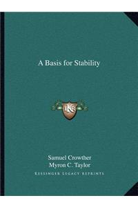 Basis for Stability