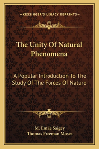 Unity of Natural Phenomena