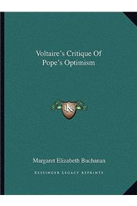 Voltaire's Critique Of Pope's Optimism