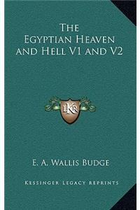The Egyptian Heaven and Hell V1 and V2