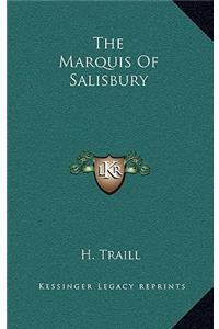 The Marquis of Salisbury