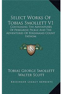 Select Works of Tobias Smollett V1