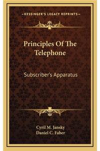 Principles of the Telephone