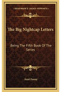 The Big Nightcap Letters