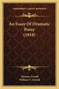 An Essay Of Dramatic Poesy (1918)