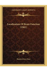 Localization of Brain Function (1901)