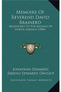 Memoirs of Reverend David Brainerd