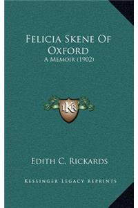 Felicia Skene of Oxford