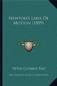 Newton's Laws of Motion (1899)