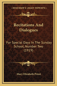 Recitations and Dialogues
