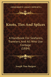 Knots, Ties And Splices