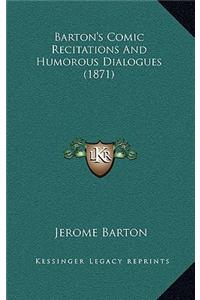Barton's Comic Recitations And Humorous Dialogues (1871)