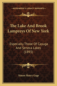 The Lake And Brook Lampreys Of New York