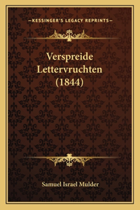 Verspreide Lettervruchten (1844)