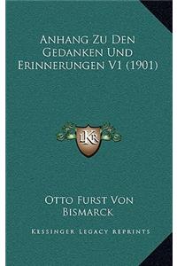 Anhang Zu Den Gedanken Und Erinnerungen V1 (1901)
