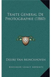 Traite General de Photographie (1880)