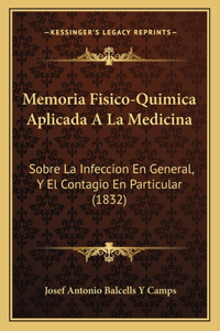 Memoria Fisico-Quimica Aplicada a la Medicina