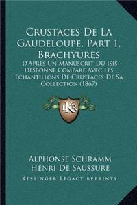 Crustaces de La Gaudeloupe, Part 1, Brachyures