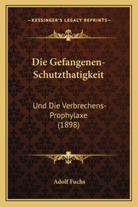 Gefangenen-Schutzthatigkeit