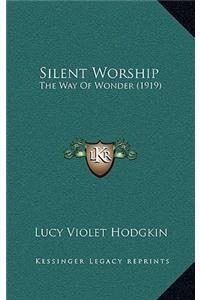 Silent Worship