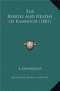 The Berries And Heaths Of Rannoch (1881)