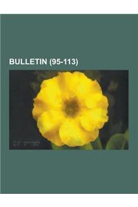 Bulletin (95-113 )