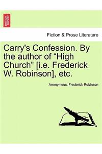 Carry's Confession. by the Author of 