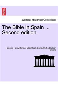Bible in Spain ...Vol. II. Second Edition.